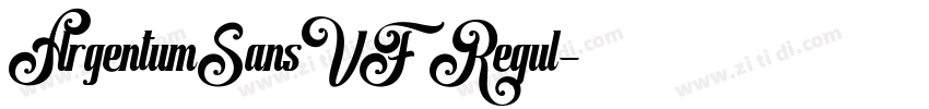 ArgentumSansVF Regul字体转换 ArgentumSansVF Regul字体转换